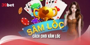 Cách Chơi Xâm Lốc Chi Tiết Từ Các Chuyên Gia 39BET