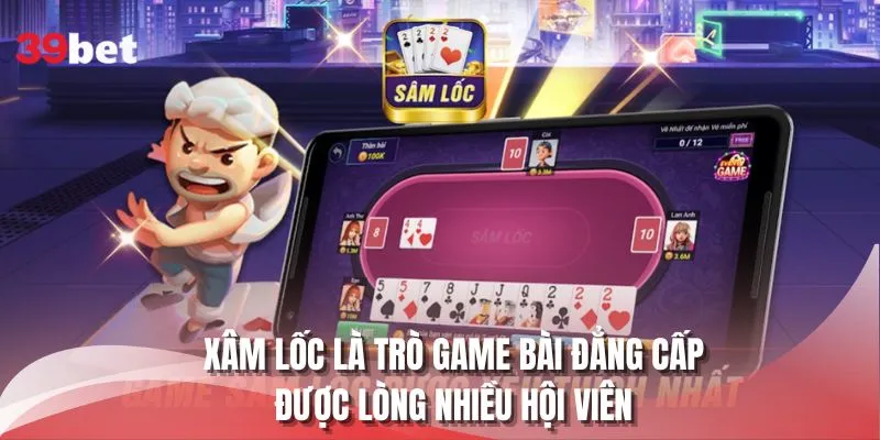 Xâm lốc là trò game bài đẳng cấp được lòng nhiều hội viên
