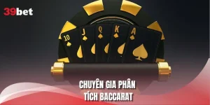 Chuyên Gia Phân Tích Baccarat - Người Dẫn Đến Thành Công