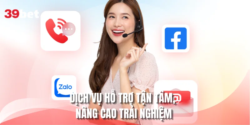 Dịch vụ chăm sóc khách hàng tận tâm, nâng cao trải nghiệm